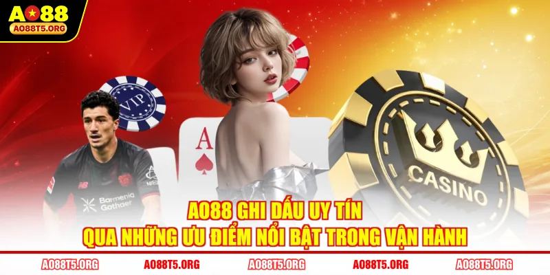 AO88 ghi dấu ấn bằng những con số tăng trưởng ấn tượng 